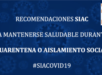 Recomendaciones de la SIAC para mantenerse saludable durante la cuarentena o aislamiento social – #SIACOVID19