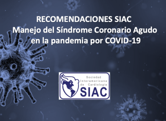 Recomendaciones de la Sociedad Interamericana de Cardiología para el manejo de los pacientes con síndrome coronario agudo durante  la pandemia por COVID 19