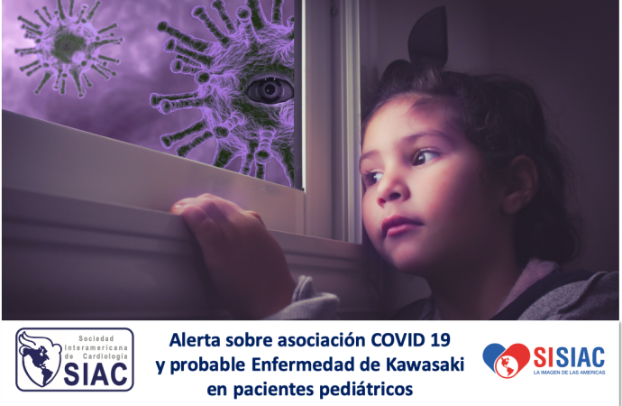 Alerta sobre asociación COVID 19 y probable Enfermedad de Kawasaki en pacientes pediátricos
