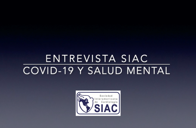 Entrevista SIAC: Coronavirus y Salud Mental