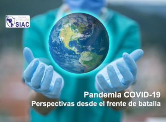 Pandemia COVID-19  Perspectivas desde el frente de batalla