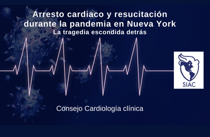 Arresto cardiaco y resucitación durante la pandemia en Nueva York: La tragedia escondida detrás