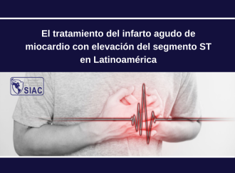 Los senderos que se bifurcan: El tratamiento del infarto agudo de miocardio con elevación del segmento ST en Latinoamérica