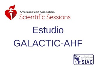 Estudio GALACTIC-HF: El activador de miosina omecamtiv/mecarbil en insuficiencia cardiaca con fracción de eyección reducida