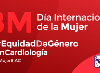 8M: Día Internacional de la Mujer Por la equidad de género en la Cardiología